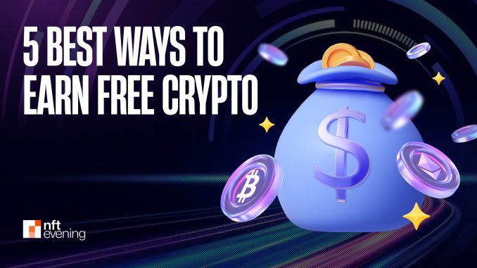 5 Best Ways To Earn Free Crypto logo
