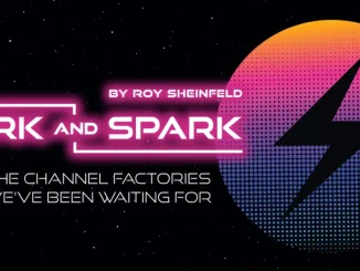 The Channel Factories We've Been Waiting For