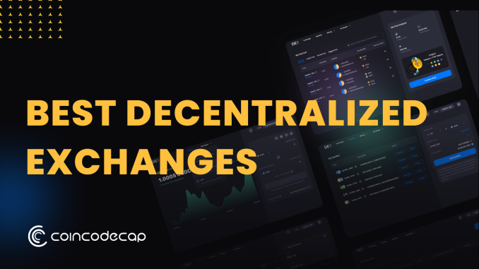 Best Decentralized Exchanges