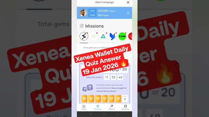 Xenea Wallet Daily Quiz Answer 19 Jan 2026 🔥 | Free Crypto Mining 2025 | #xeneawallet #xenea