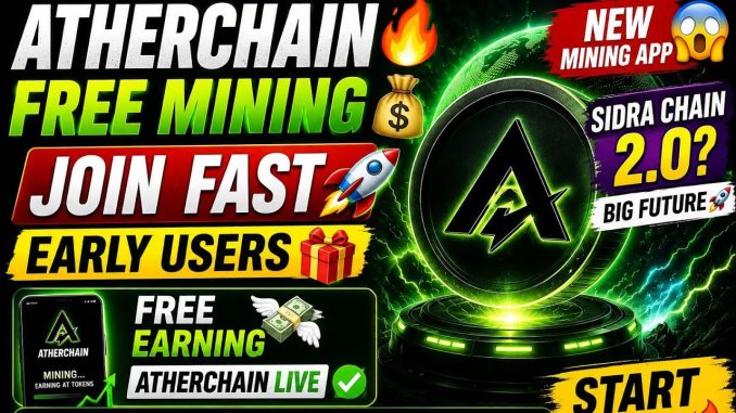 Atherchain new Mining App New Viral Project  Sidra Chain2.0 Full Guide Hindi Don’t Miss Early Acces
