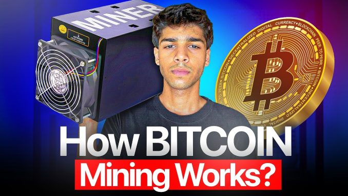Bitcoin Mining Explained in Under 4 Minutes