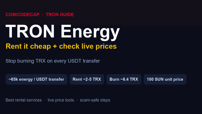 How to get cheap TRON energy for USDT transfers