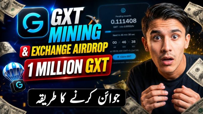 GXT Exchange Mining + 1M GXT Airdrop | Full Guide (2026) 💰