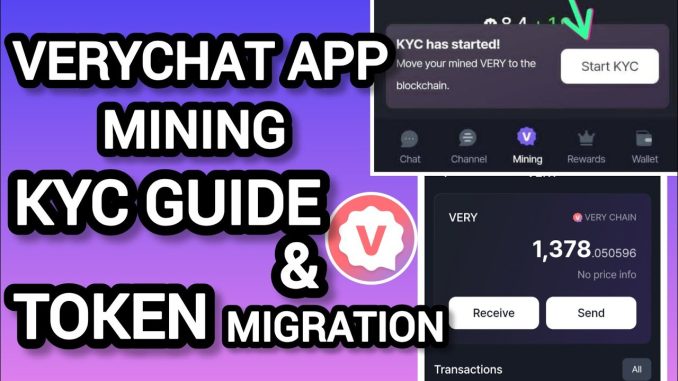 VeryChat Mining App KYC & Token Migration Guide | $Very Coin Withdrawal