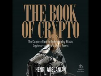 Book of Crypto: The Complete Guide to Understanding Bitcoin, Cryptocurrencies and Digital Assets