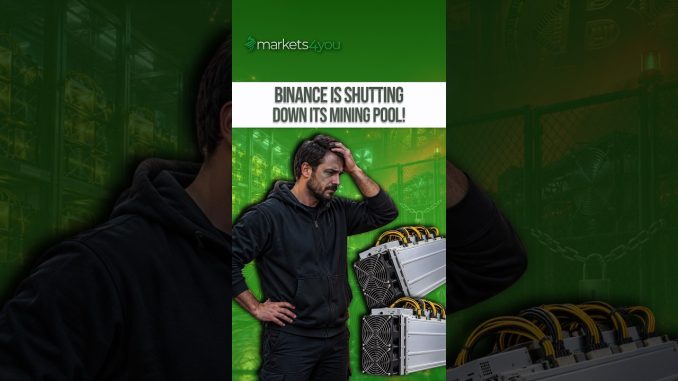 BINANCE IS SHUTTING DOWN ITS MINING POOL!