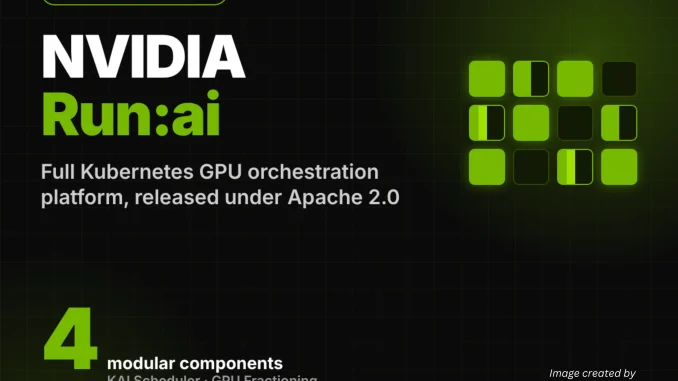 NVIDIA Open Sources Run:ai Under Apache 2.0 for Kubernetes GPU Orchestration